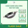 chảo gang sâu lòng hai tay cầm