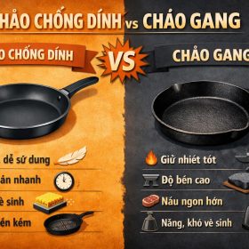 Chảo chống dính và chảo gang